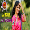 Software Malleshem Latest Dj Song