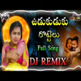 Udukuduku Rottelu Dj Song