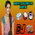 NONSTOP TELUGU SONGS FULL MARFA MIX