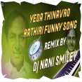 Yadathinnav Ro Rathri Kcr Funny Song Remix