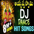 Ayyappa Dj Dance Hit Songs Jukebox